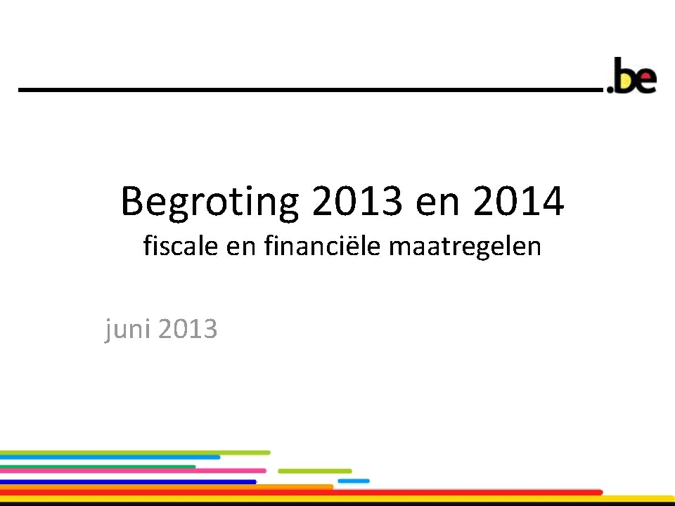 Begrotingsmaatregelen 2013 / 2014