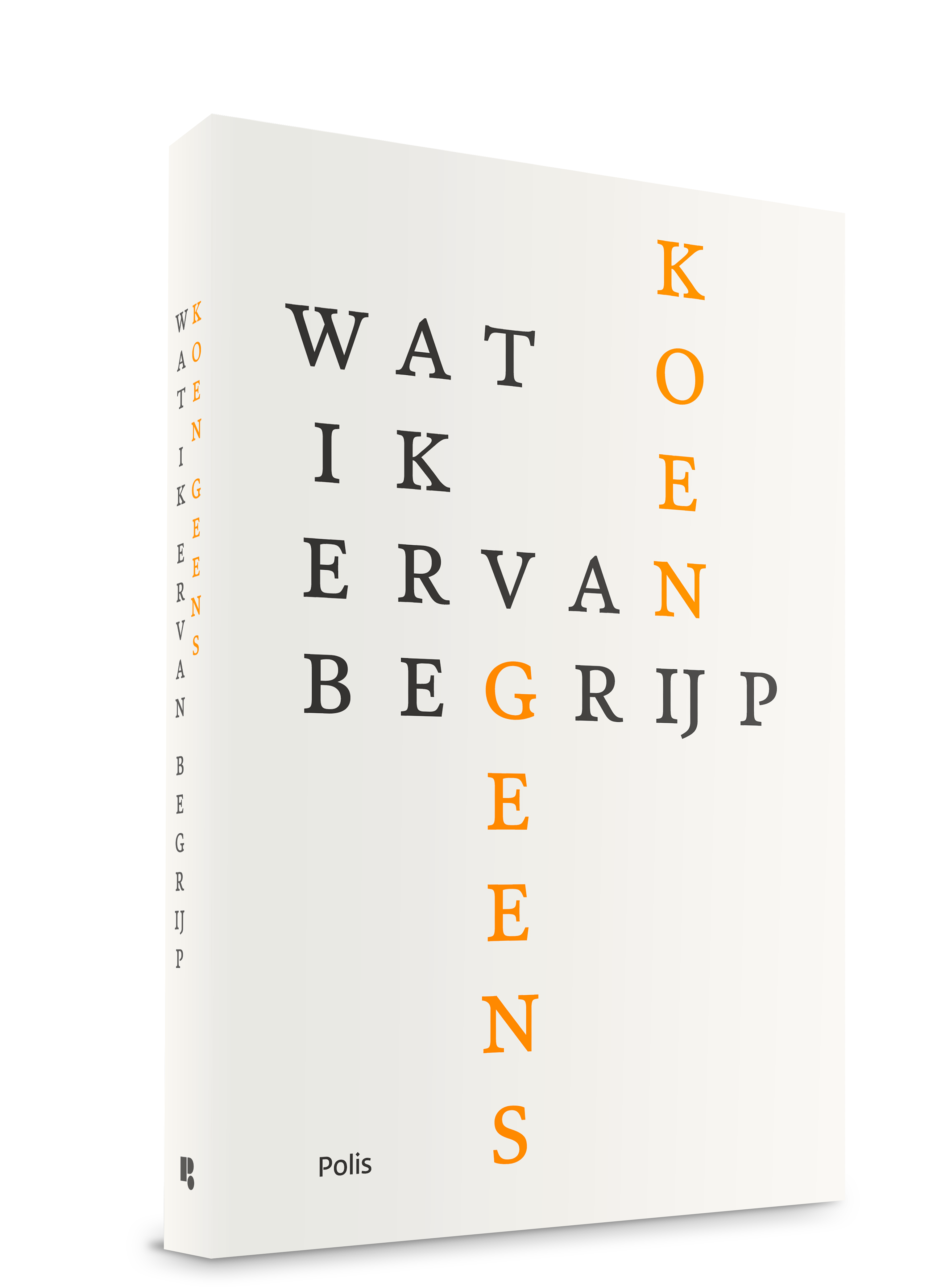 Wat ik ervan begrijp | Koen Geens