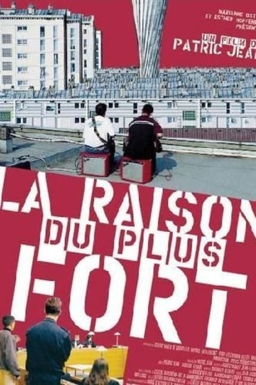 movie cover - La Raison du Plus Fort