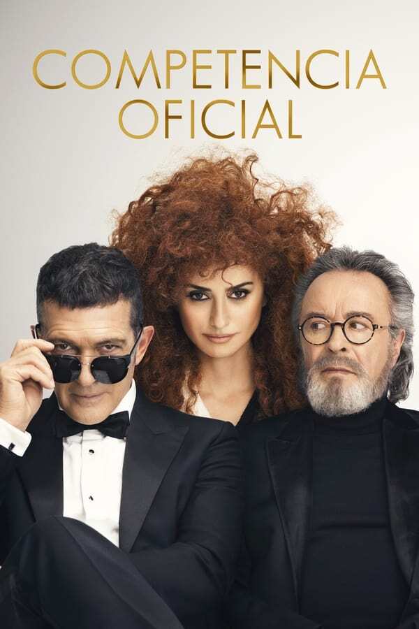 movie cover - Competencia Oficial