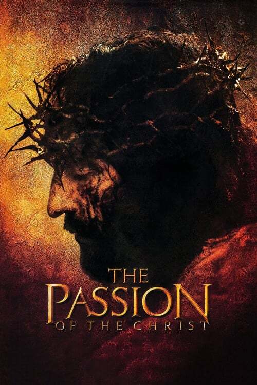 movie cover - The Passion Of The Christ