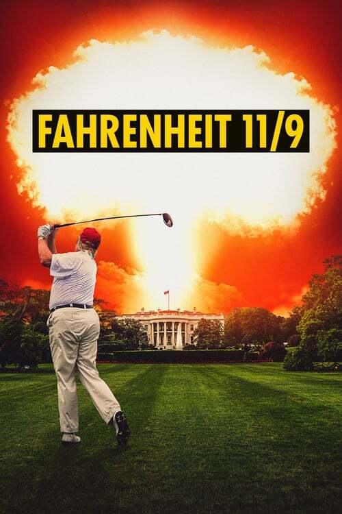 movie cover - Fahrenheit 11/9