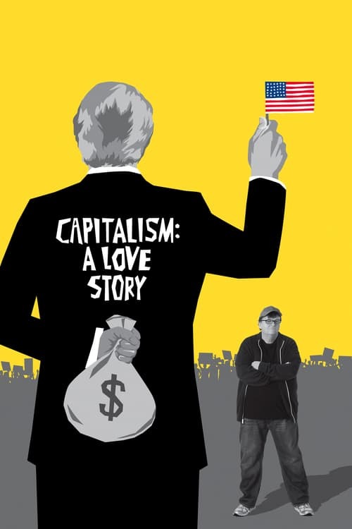 movie cover - Capitalism: A Love Story