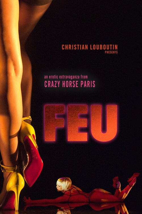 movie cover - Feu: Crazy Horse Paris