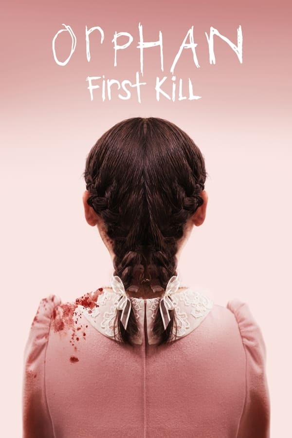 movie cover - Orphan: First Kill 