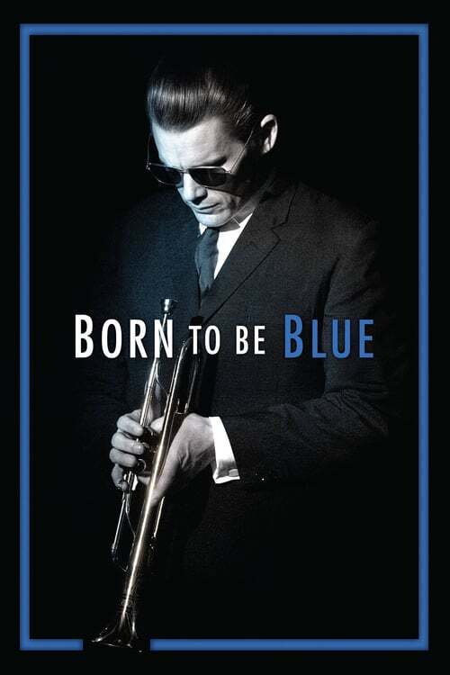 movie cover - Born To Be Blue