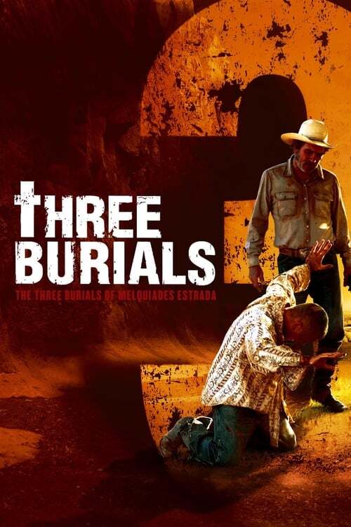 movie cover - The Three Burials Of Melquiades Estrada