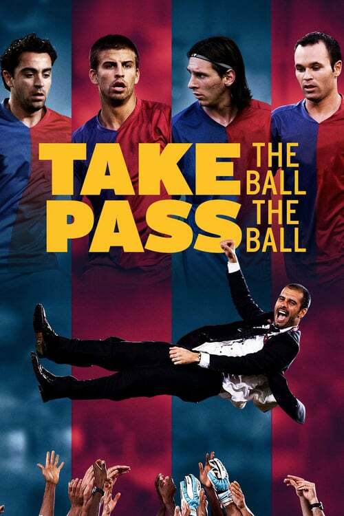 movie cover - Take The Ball, Pass The Ball