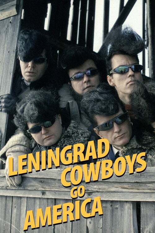 movie cover - Leningrad Cowboys Go America