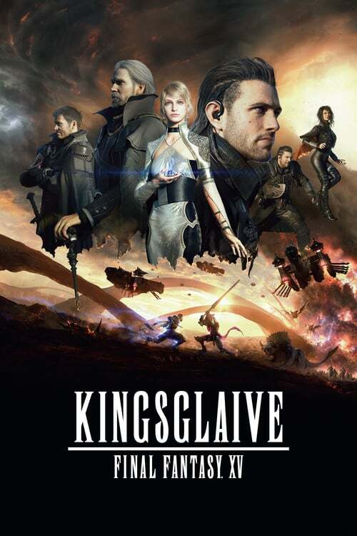 movie cover - Kingsglaive: Final Fantasy XV