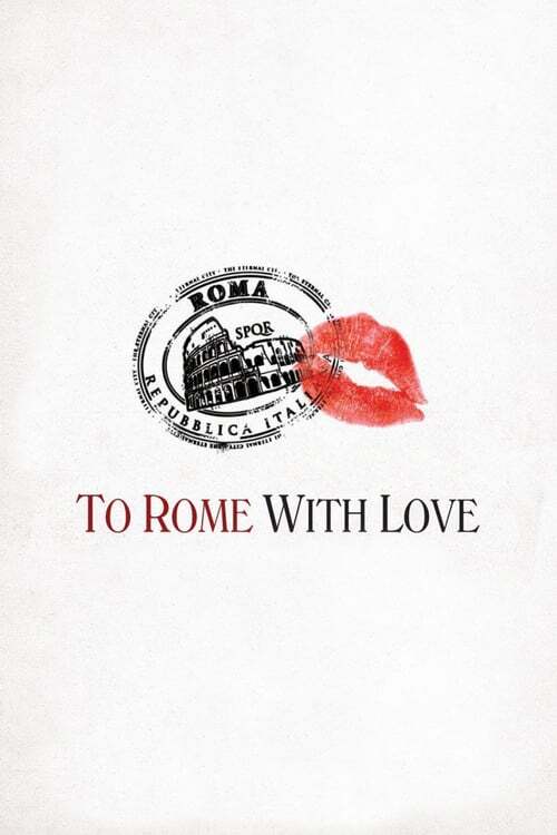 movie cover - To Rome With Love