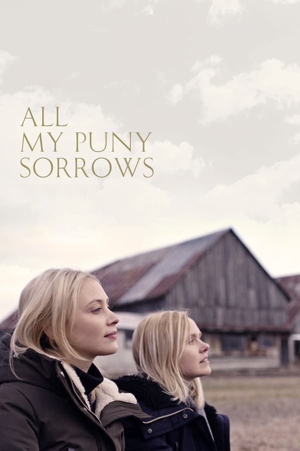 movie cover - All My Puny Sorrows