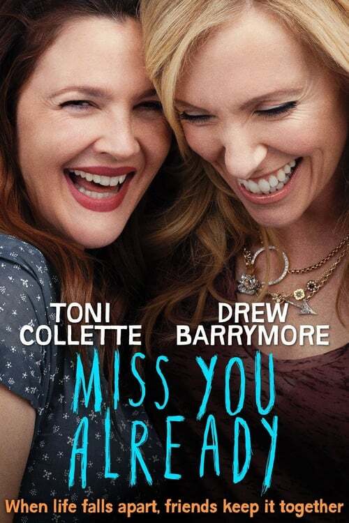 movie cover - Miss You Already