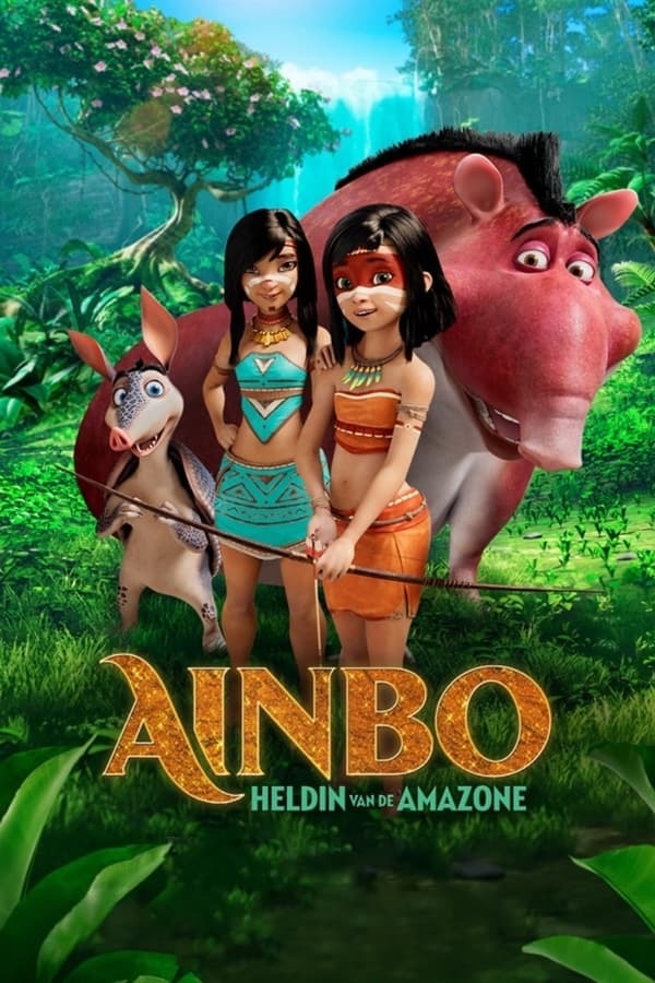 movie cover - Ainbo: Heldin Van De Amazone 