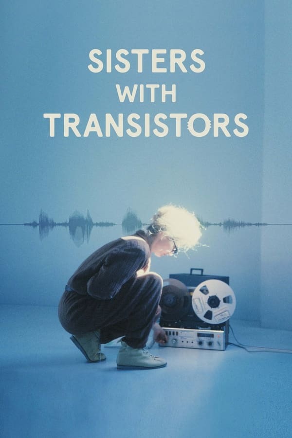 movie cover - Sisters with Transistors