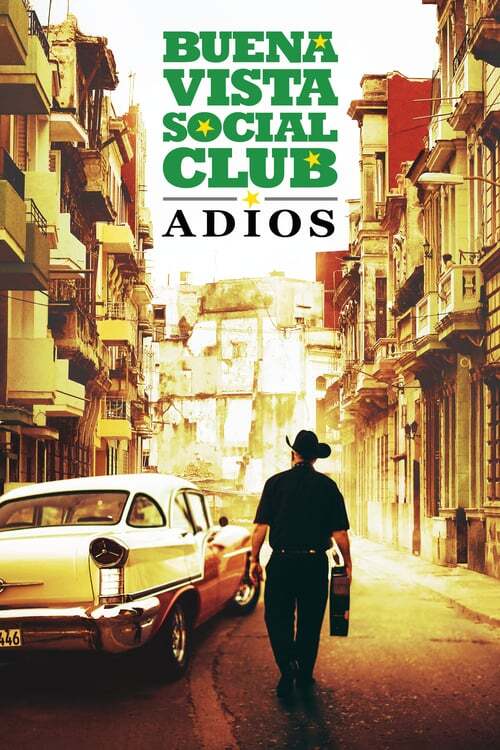 movie cover - Buena Vista Social Club: Adios