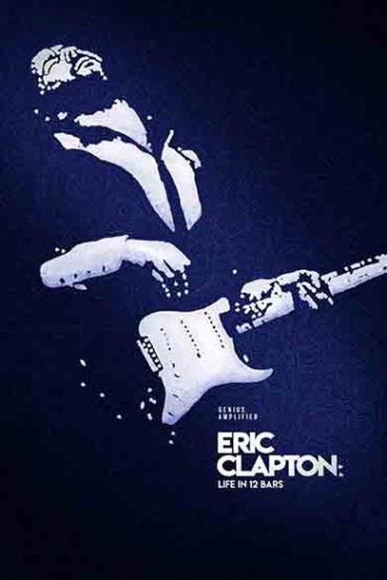 movie cover - Eric Clapton: Life in 12 Bars