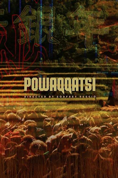 movie cover - Powaqqatsi: Life In Transformation