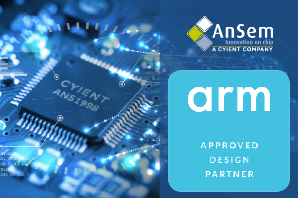 AnSem · AnSem, a Cyient Company, Joins the Arm Approved Design Partner Program