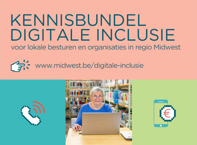 Laat je inspireren door de Kennisbundel Digitale Inclusie van de Digibanken uit regio Midwest.