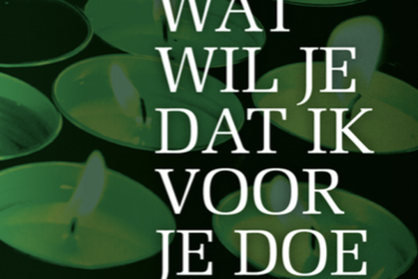 Afbeelding bij Wat wil je dat ik voor je doe (A-Jaar)