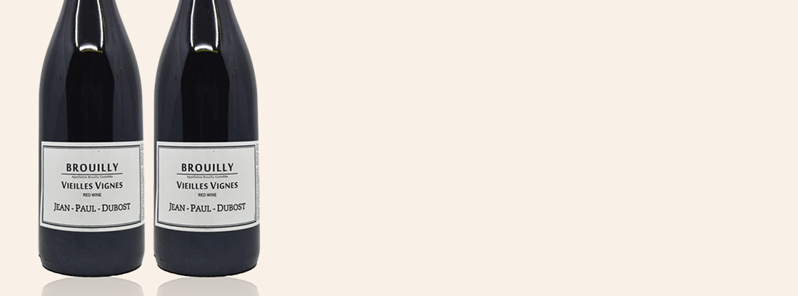 2024 Brouilly Vieilles Vignes, Jean-Paul Dubost, Brouilly AOC, Beaujolais, France