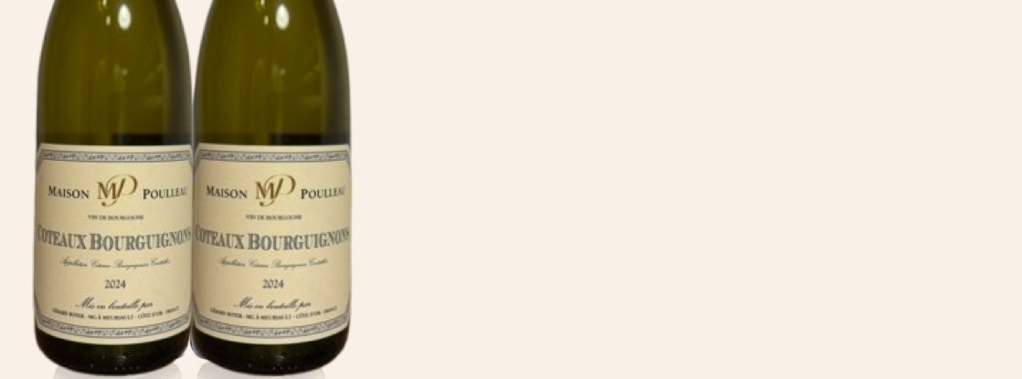 2025 Coteaux Bourguignons, Maison Poulleau, Coteaux Bourguignons AOC, Bourgogne, France