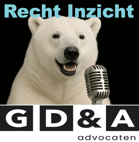 🎙 GD&A Advocaten lanceert podcast ‘Recht Inzicht’