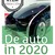 Stem denken en doen fix it! De auto in 2020