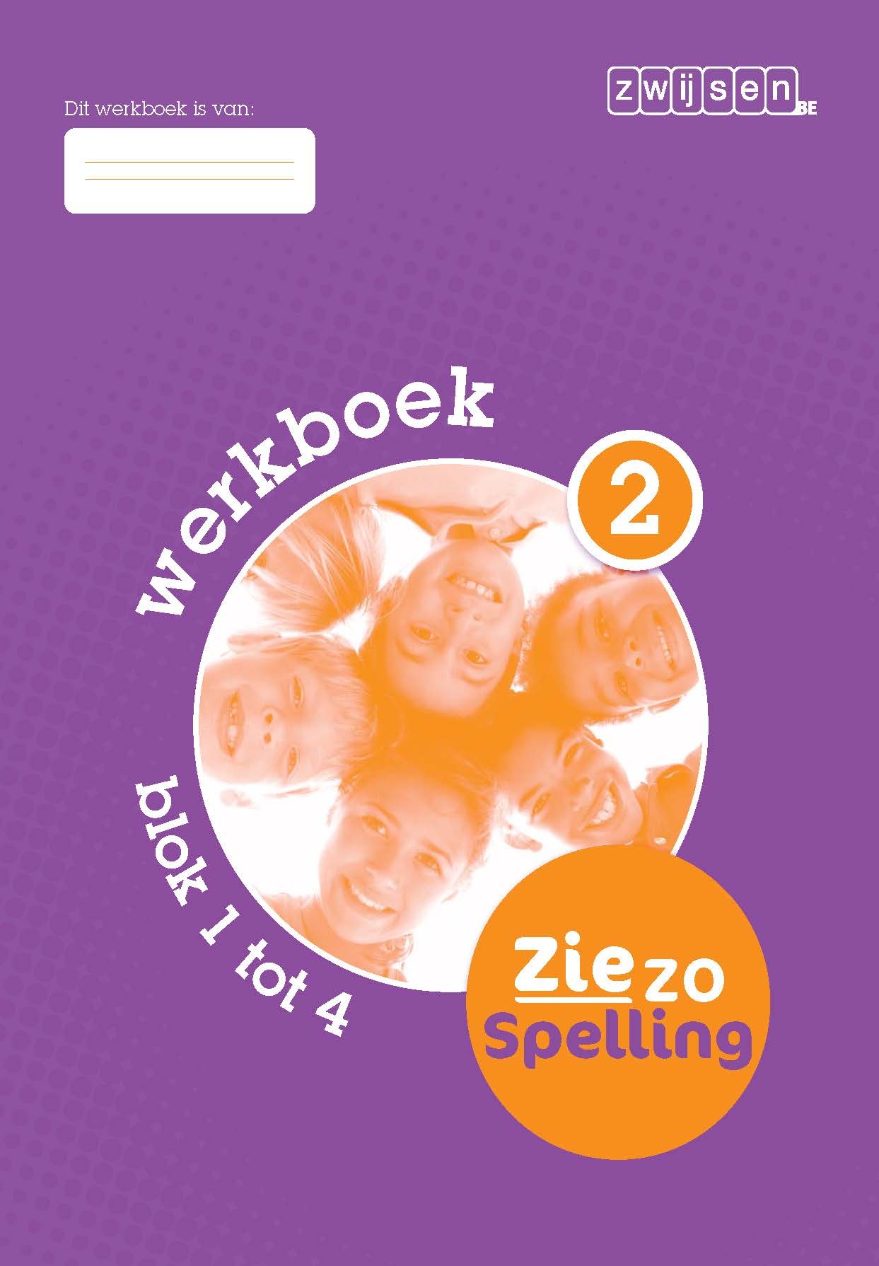 Zie zo Spelling Leerjaar 2 Werkboek 2 - blok 1 tot 4