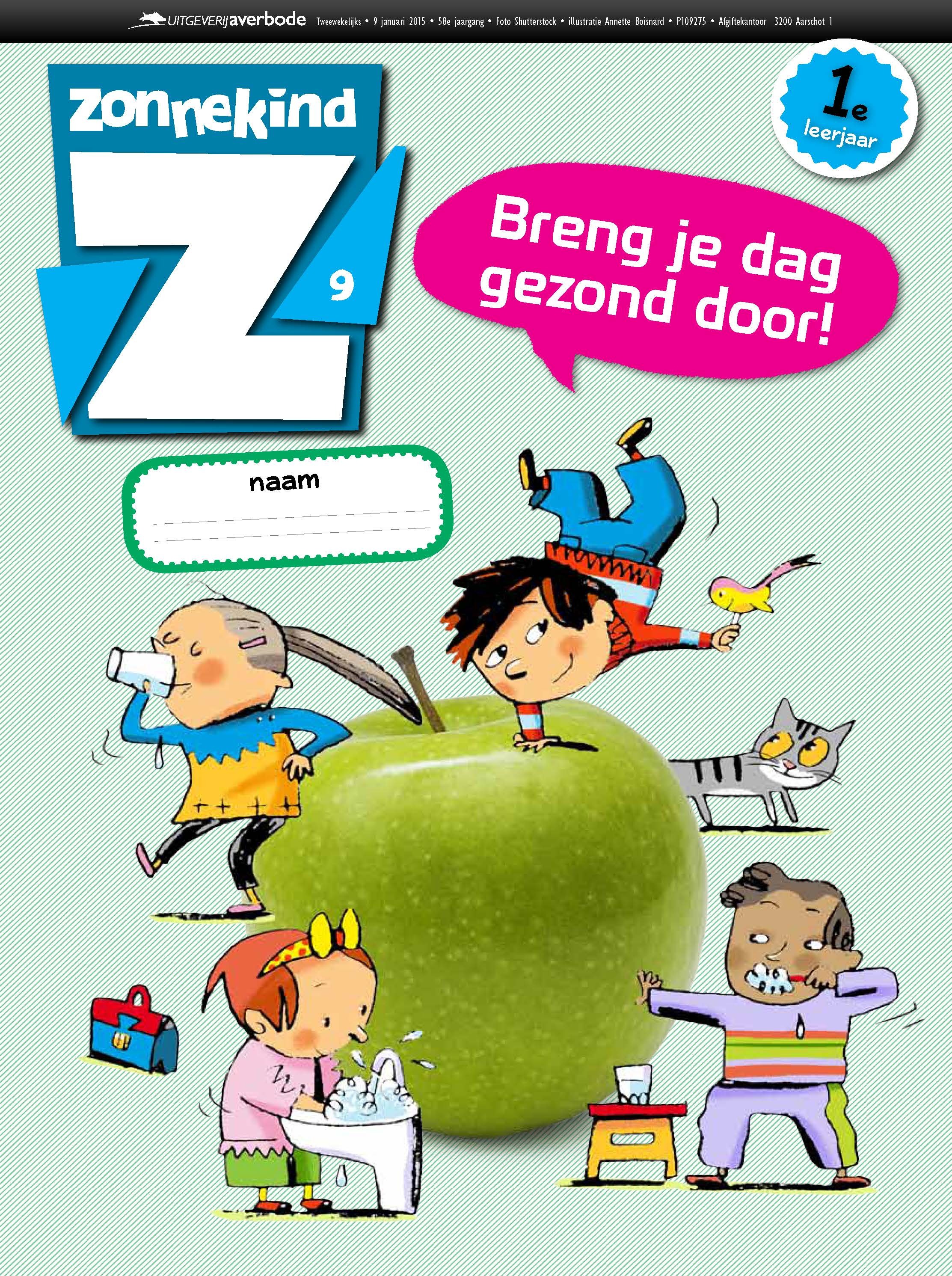 Zonnekind 2014 9 1ste leerjaar Breng je dag gezond door!