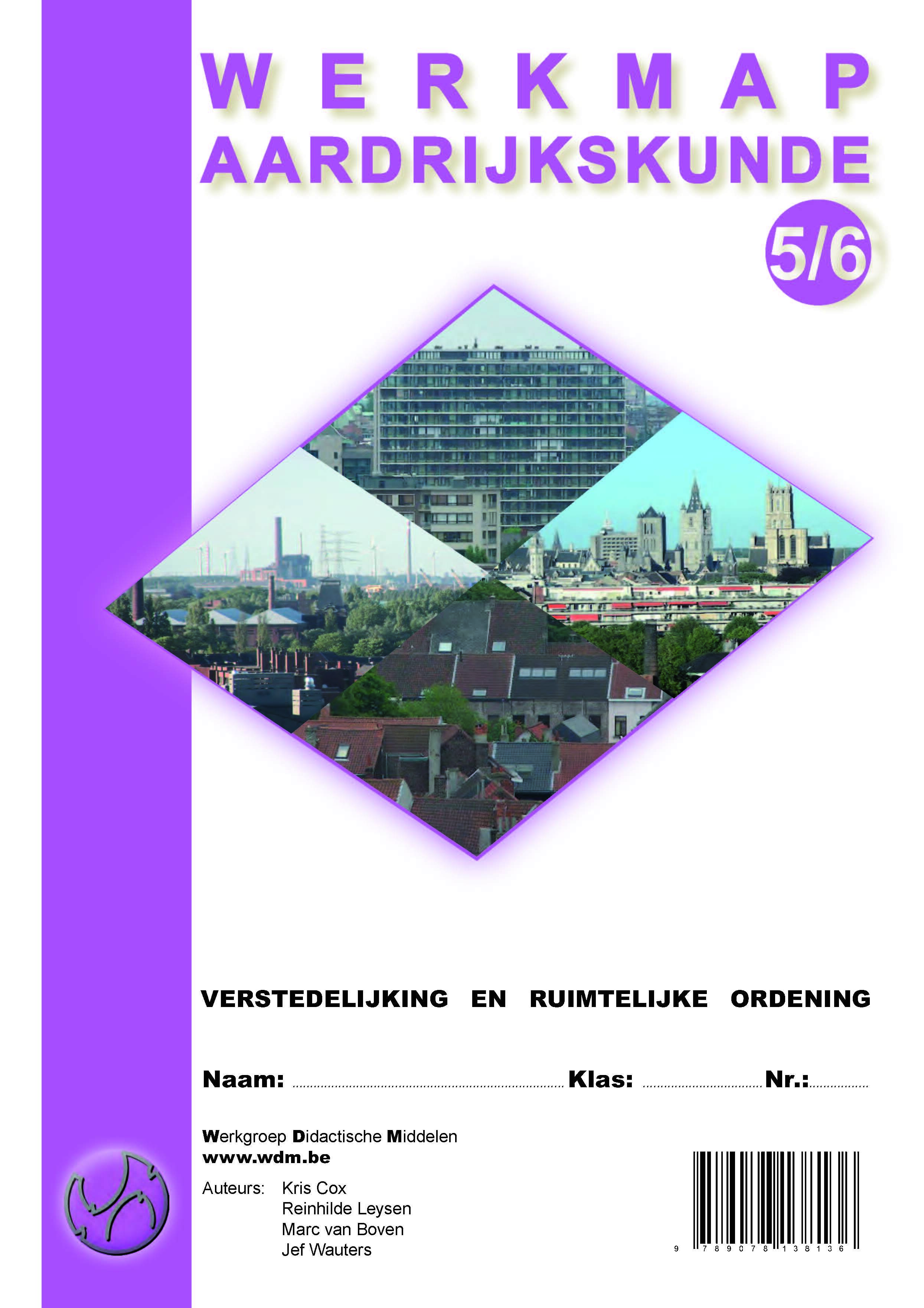 Werkmap aardrijkskunde 5-6 verstedelijking en ruimtelijke ordening 2013