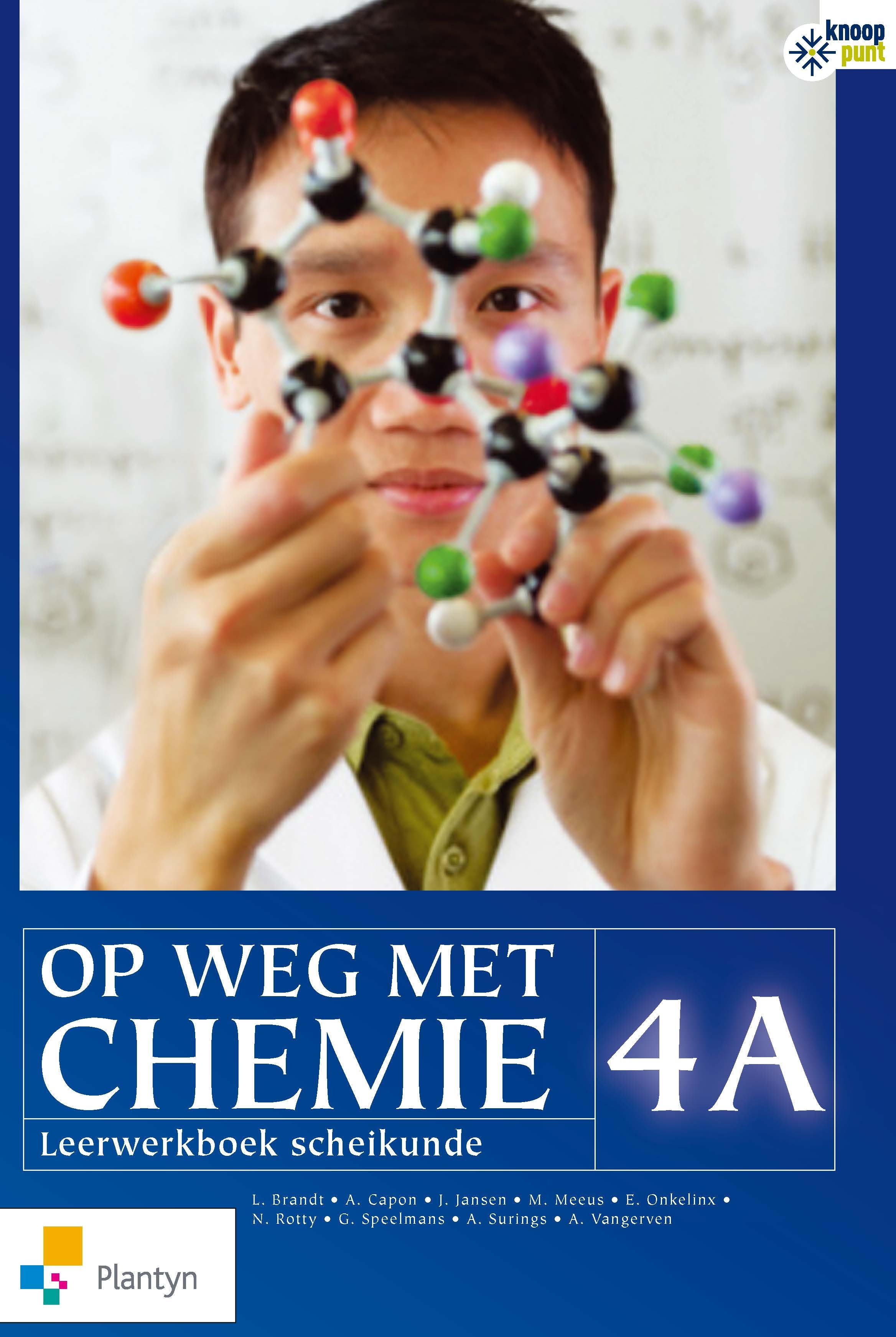 Op weg met chemie 4A Leerwerkboek Scheikunde