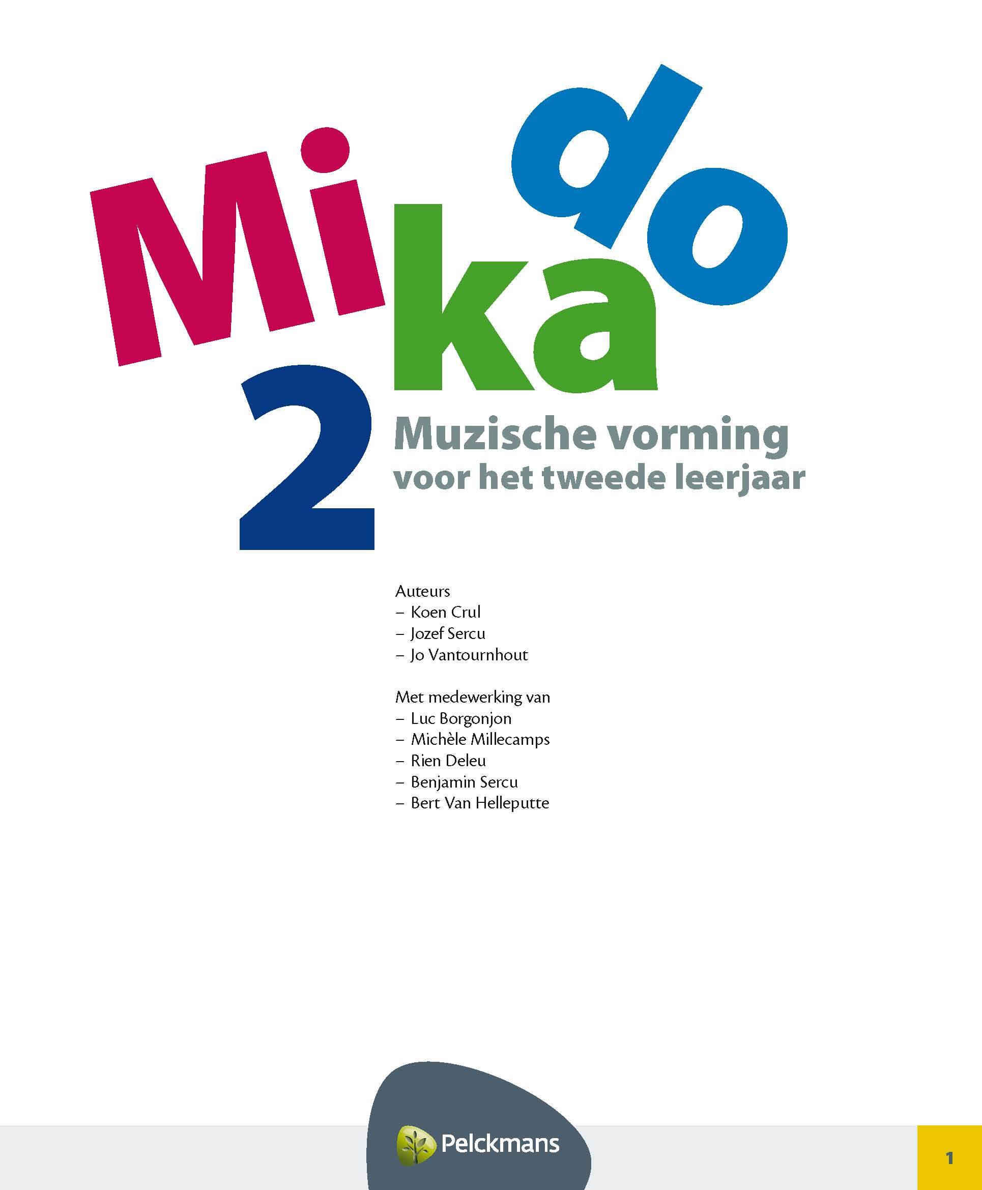 Mikado 2 Muzische Vorming voor het tweede leerjaar