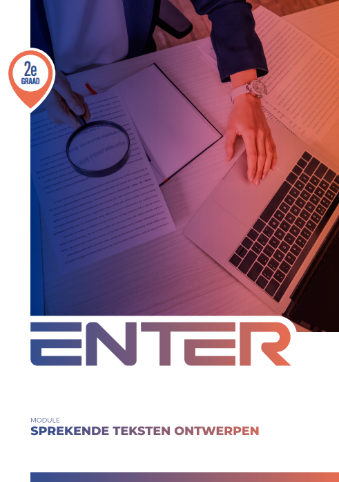 Enter 2e/3e graad – module ‘Sprekende teksten ontwerpen’ (herwerking 2025)