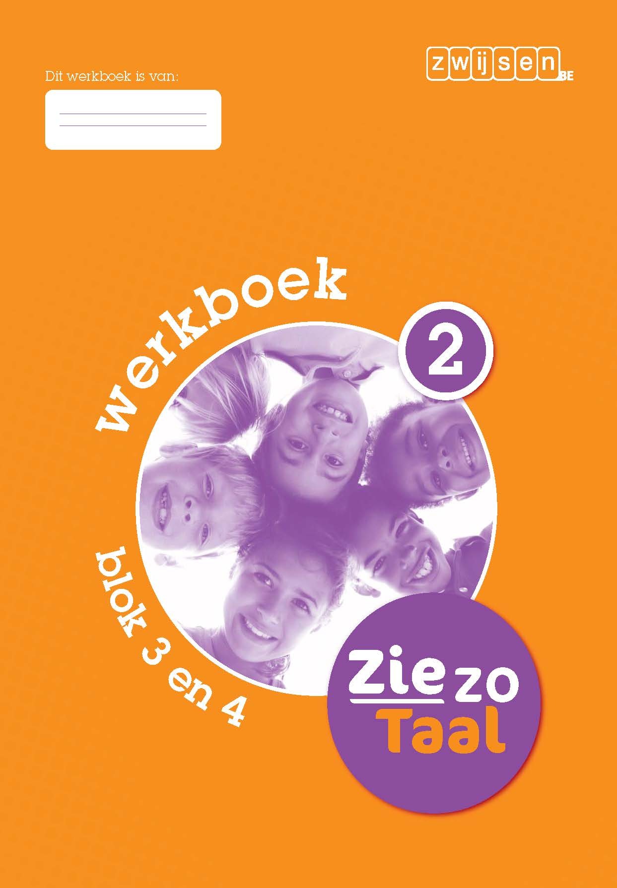 Zie zo Taal Leerjaar 2 Werkboek 2 - blok 3 en 4