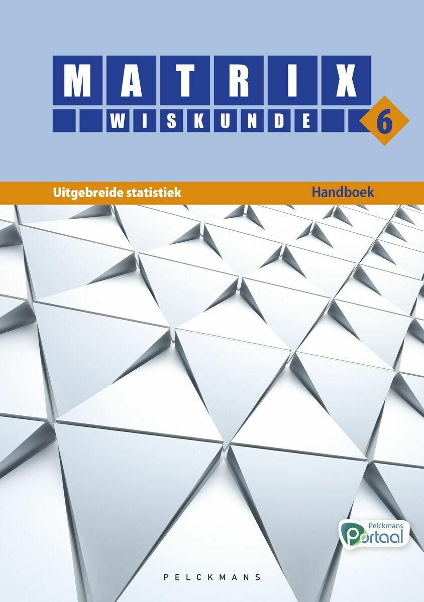 Matrix Wiskunde 6 Uitgebreide statistiek Doorstroom Basis Handboek