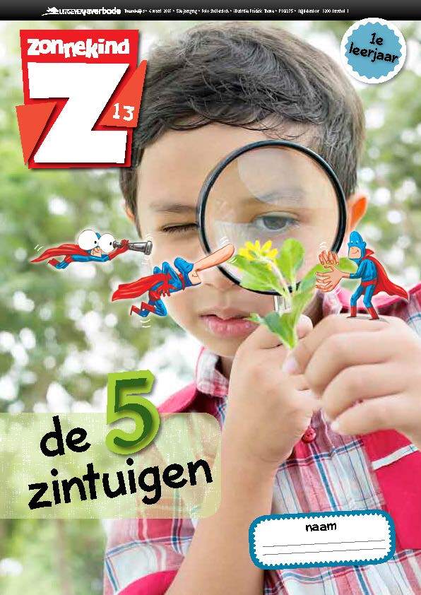 Zonnekind 13 1e leerjaar de 5 zintuigen