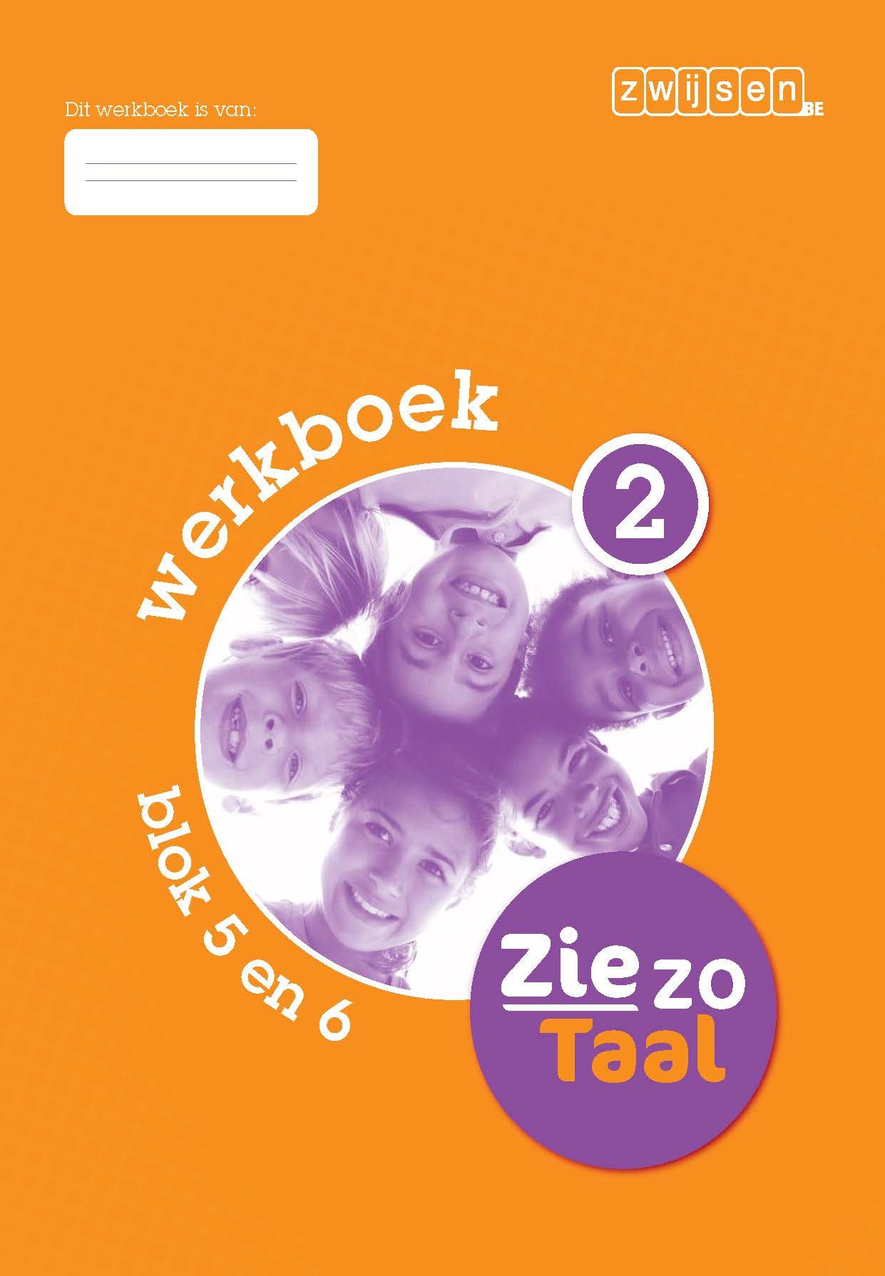 Zie zo Taal Leerjaar 2 Werkboek 2 - blok 5 en 6