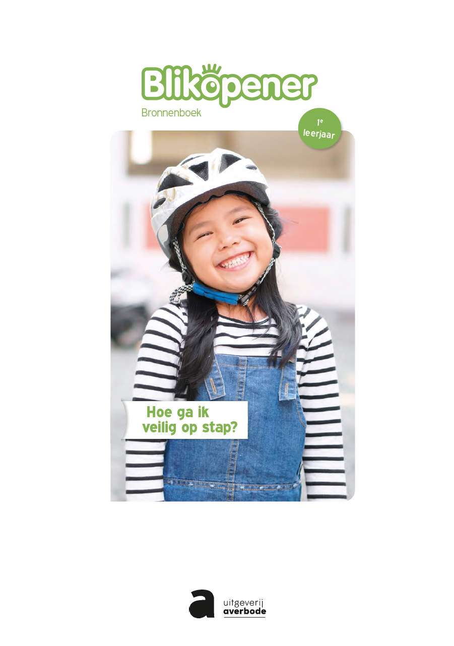 Blikopener Hoe ga ik veilig op stap?