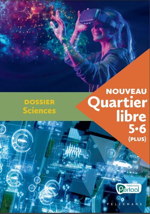 Nouveau Quartier libre 5 / 6 (Plus) Dossier Sciences