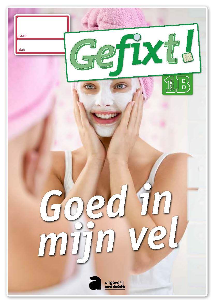 Gefixt! Goed in mijn vel 1B