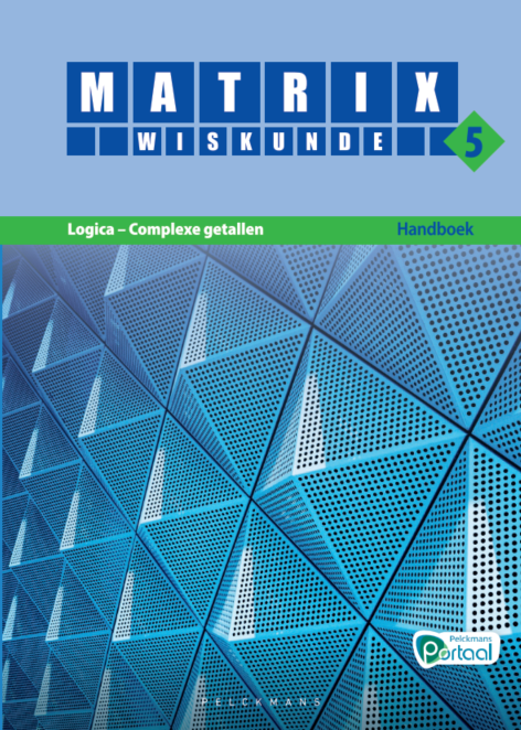 Matrix Wiskunde 5 Logica, complexe getallen Doorstroomfinaliteit (wetenschappen)