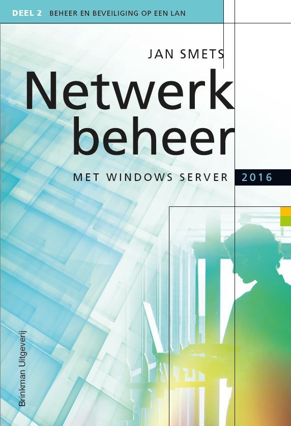 Netwerkbeheer met Windows Server 2016 deel 2