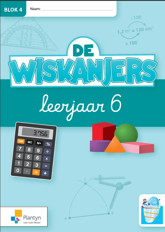 De Wiskanjers (IJsbergversie) 6 Werkboek Blok 4