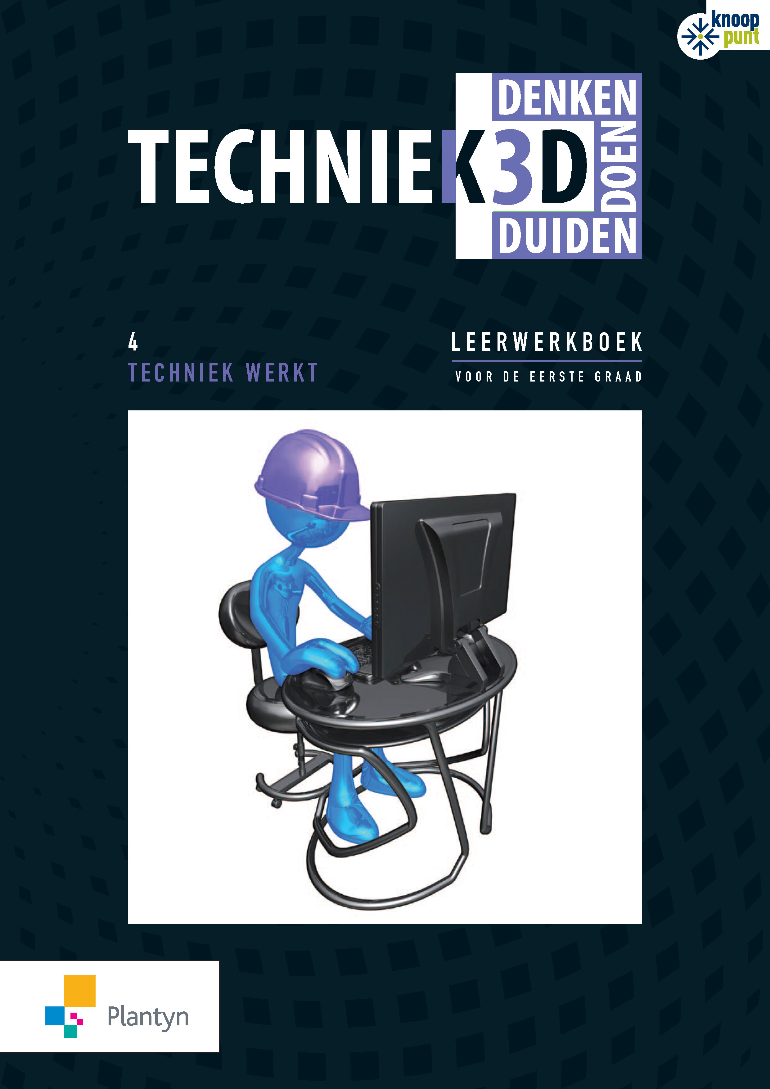 Techniek 3D boek 4 Techniek werkt 