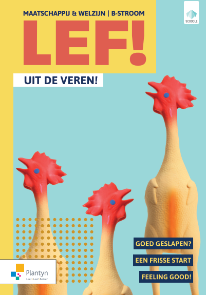 LEF! - B-stroom - Uit de veren! (ed. 1 - 2020 )