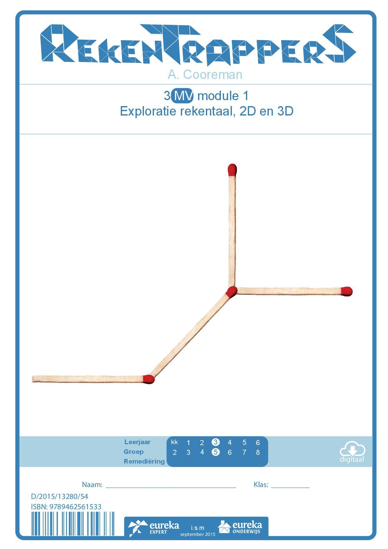 RekenTrapperS 3 MV Module 1: Exploratie rekentaal, 2D en 3D