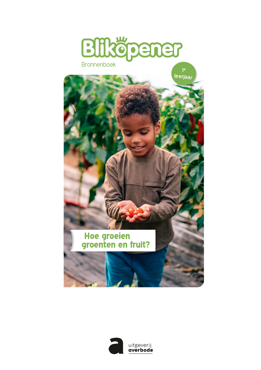 Blikopener Hoe groeien groeten en fruit?