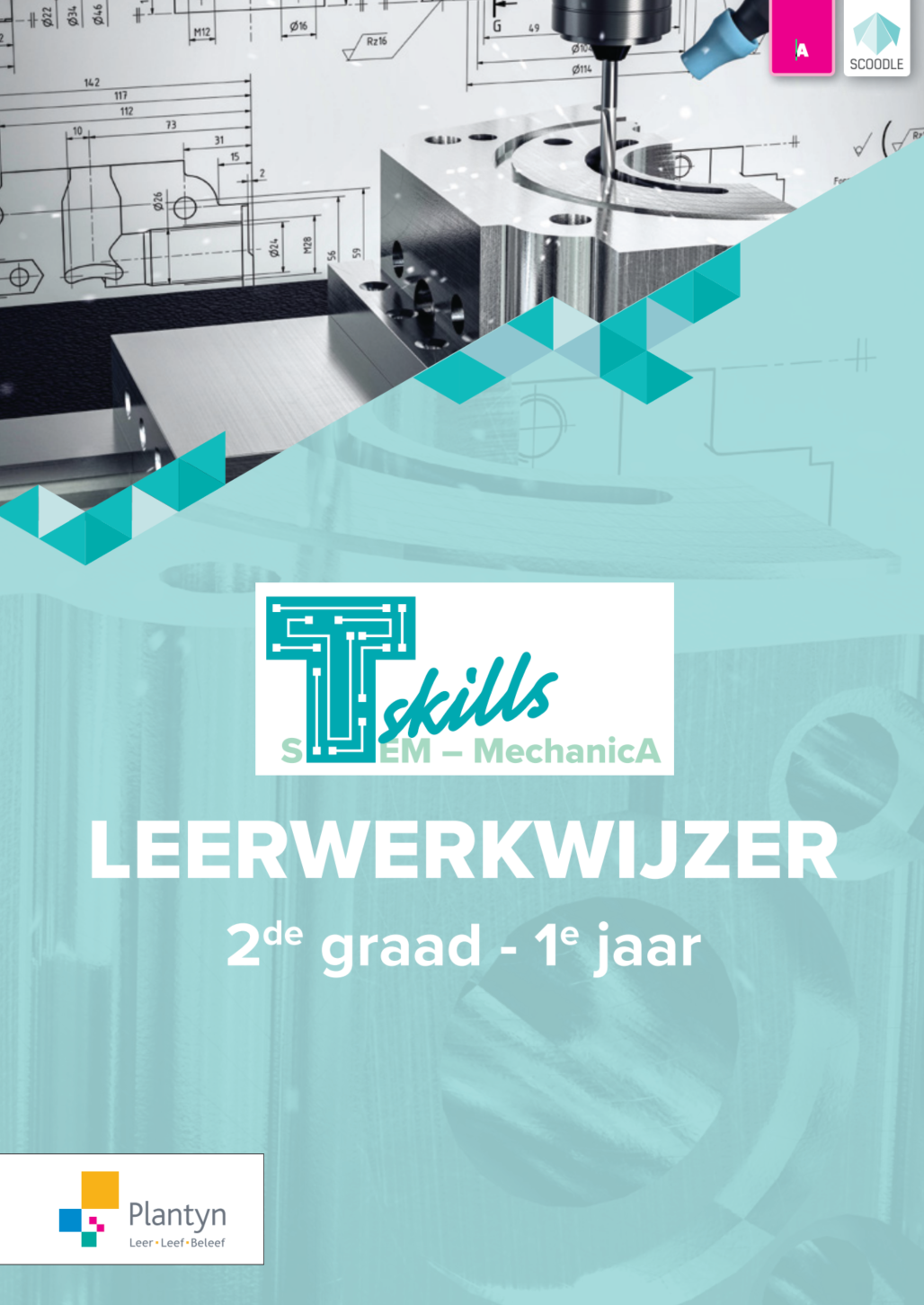 T-Skills Mechanica Leerwerkwijzer 2e graad